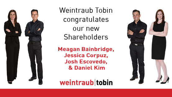 Weintraub Tobin Elevates Four Attorneys To Shareholder - Weintraub Tobin