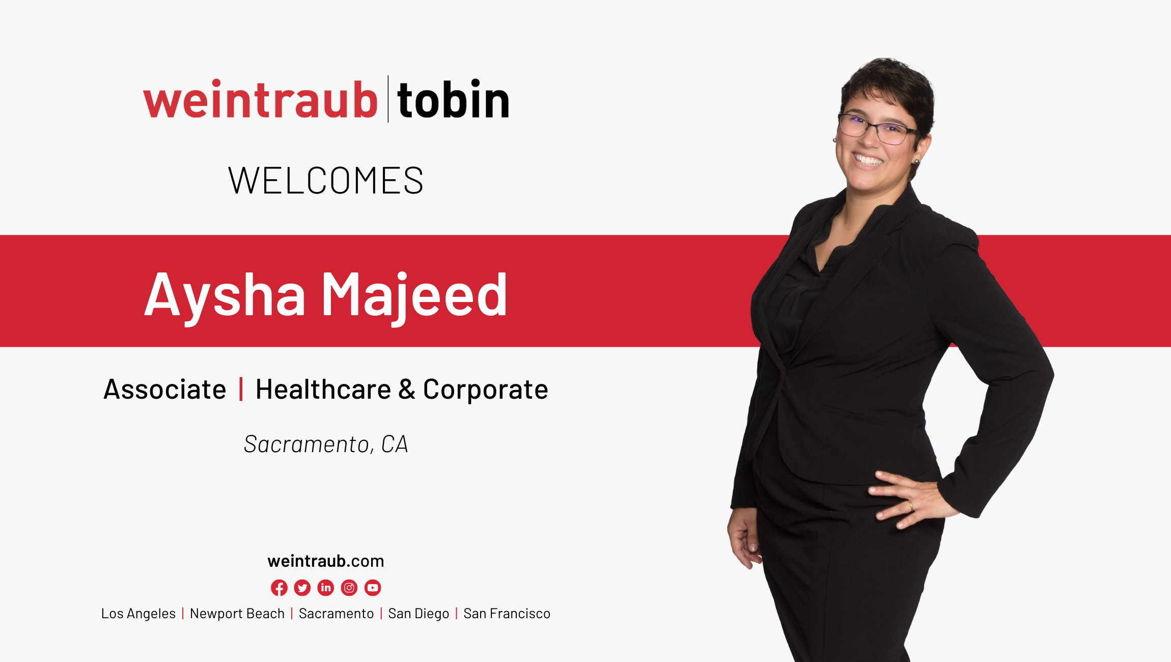 Weintraub Tobin Welcomes Aysha Majeed - Weintraub Tobin