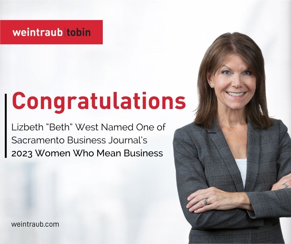 Lizbeth “Beth” West Named as One of Sacramento Business Journal's 2023  “Women Who Mean Business” - Weintraub Tobin